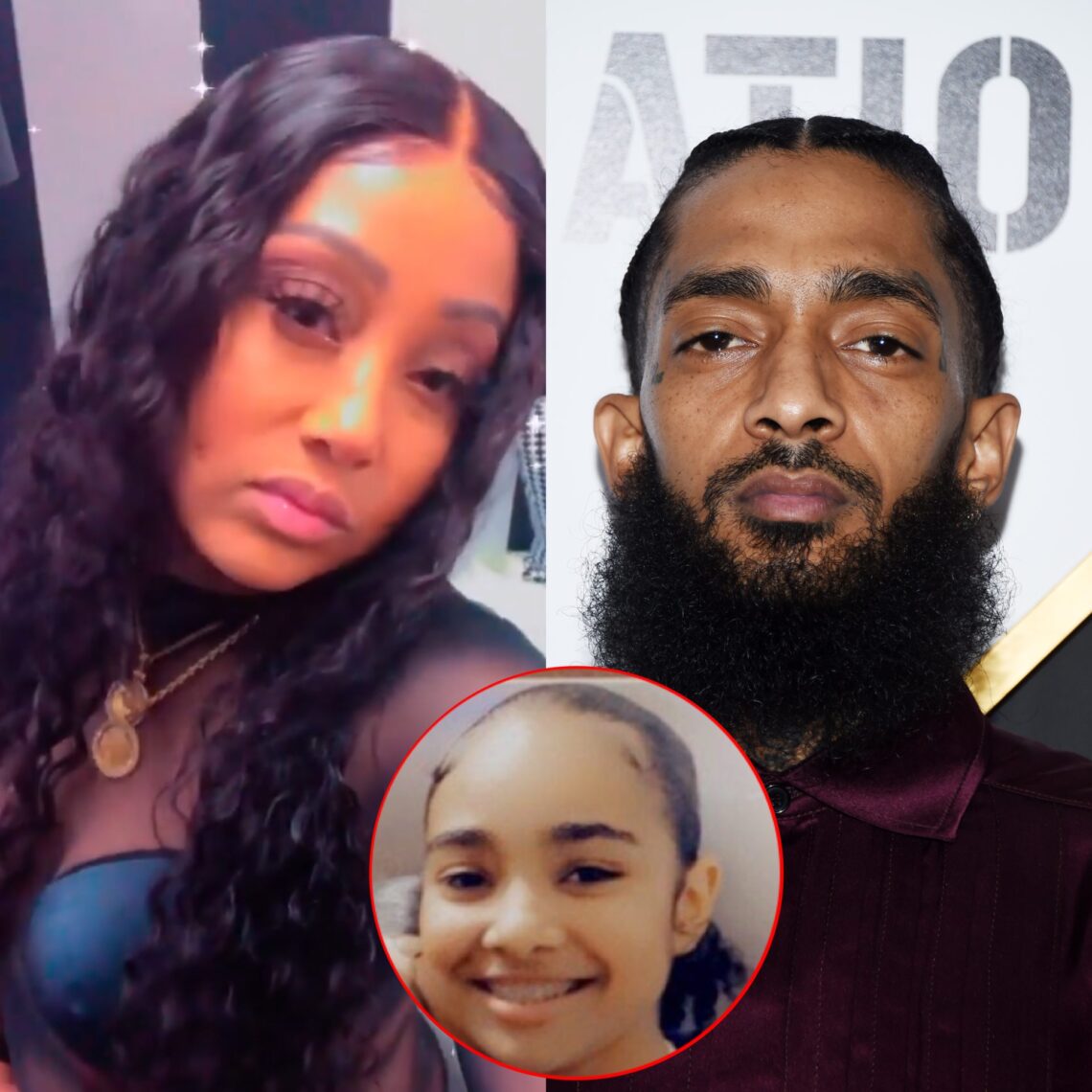 The Mother Of Nipsey Hussle’s Daughter Files Legal Documents Objecting To The Current Guardianship Agreement