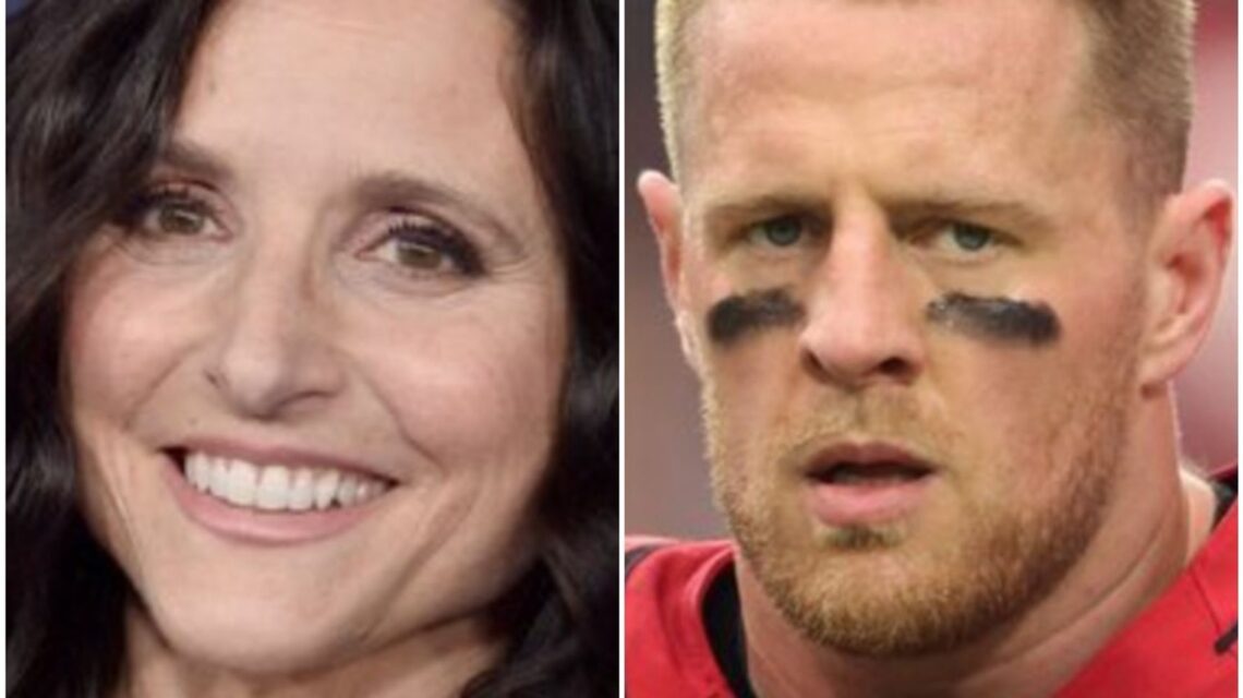 Julia Louis-Dreyfus And J.J. Watt Lovin’ On Each Other’s Work Is What Twitter Needed