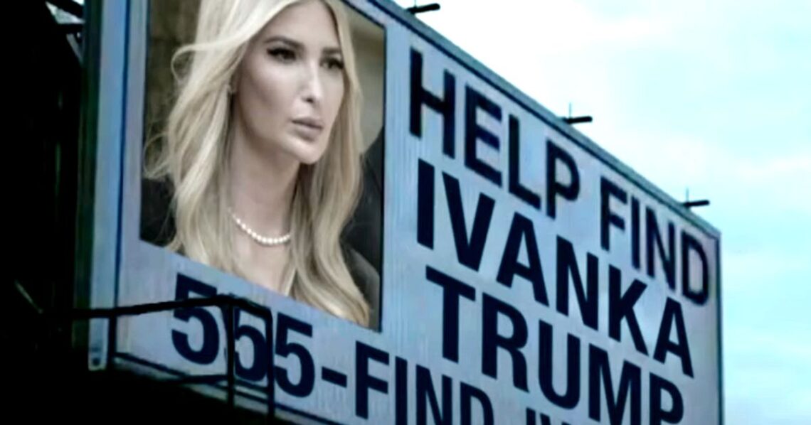 Ivanka Trump’s Sudden Absence From Politics Mocked With A Thriller Movie Trailer