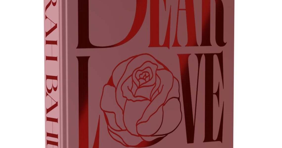 Sarah Bahbah’s Announces New Book “Dear Love”