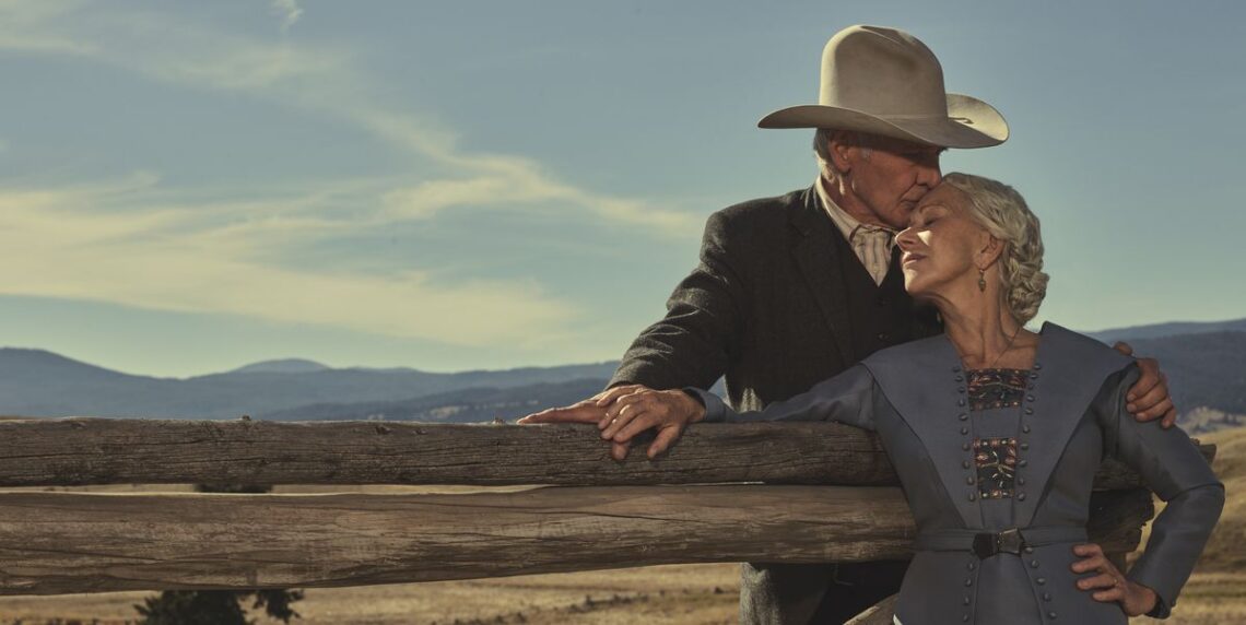 Harrison Ford and Helen Mirren Say They Haven’t Watched All of Yellowstone